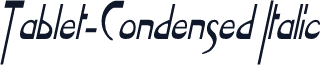 Tablet-Condensed Italic