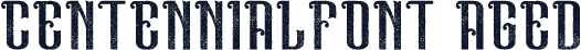 CentennialFont Aged