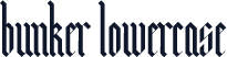 Bunker Lowercase