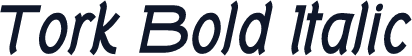 Tork Bold Italic