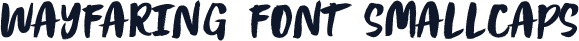 Wayfaring Font Smallcaps