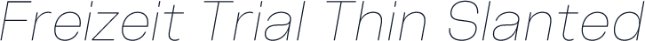 Freizeit Trial Thin Slanted
