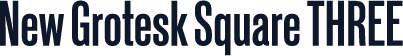 New Grotesk Square THREE