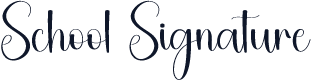 School Signature