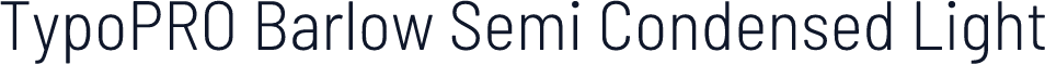 TypoPRO Barlow Semi Condensed Light