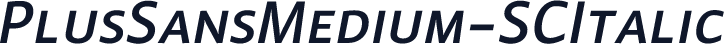 PlusSansMedium-SCItalic