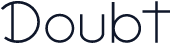 Doubt
