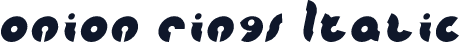 onion rings Italic