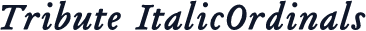 Tribute ItalicOrdinals