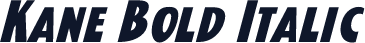 Kane Bold Italic