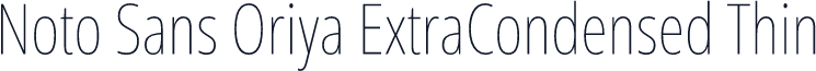 Noto Sans Oriya ExtraCondensed Thin