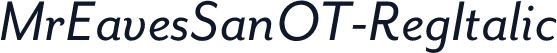 MrEavesSanOT-RegItalic