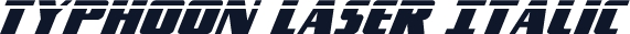 Typhoon Laser Italic