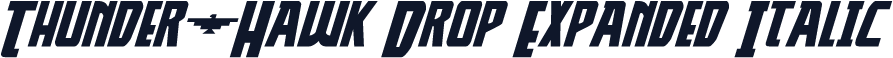 Thunder-Hawk Drop Expanded Italic