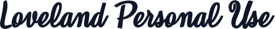 Loveland Personal Use