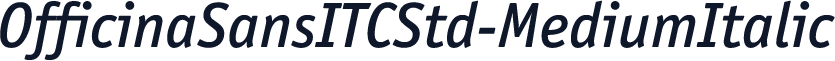 OfficinaSansITCStd-MediumItalic