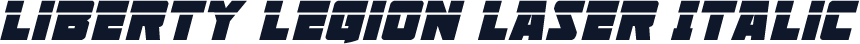 Liberty Legion Laser Italic