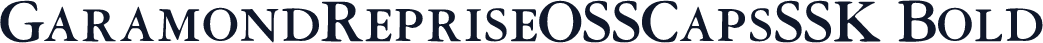 GaramondRepriseOSSCapsSSK Bold