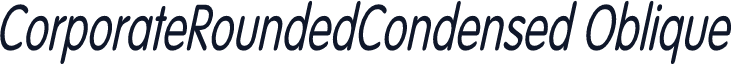 CorporateRoundedCondensed Oblique