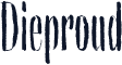 Dieproud