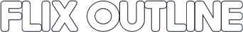 Flix Outline