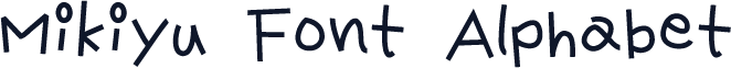 Mikiyu Font Alphabet