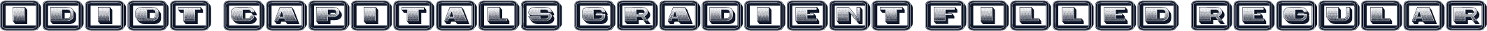 Idiot Capitals Gradient Filled Regular