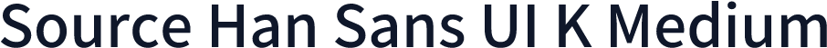 Source Han Sans UI K Medium