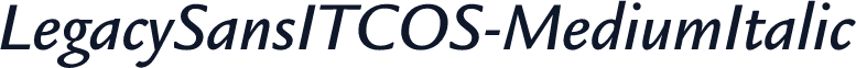 LegacySansITCOS-MediumItalic