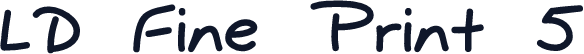 LD Fine Print 5