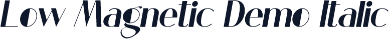 Low Magnetic Demo Italic