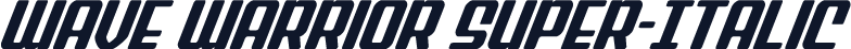 Wave Warrior Super-Italic