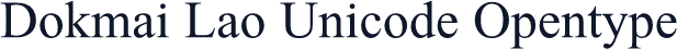Dokmai Lao Unicode Opentype