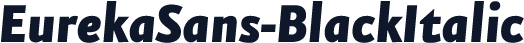 EurekaSans-BlackItalic