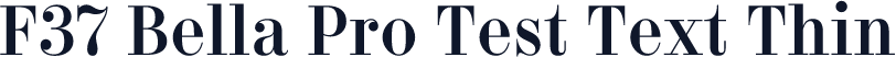 F37 Bella Pro Test Text Thin