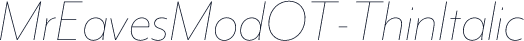 MrEavesModOT-ThinItalic