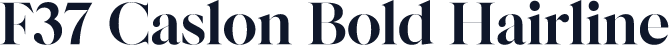 F37 Caslon Bold Hairline