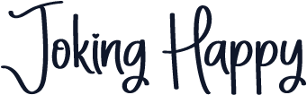 Joking Happy