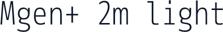 Mgen+ 2m light