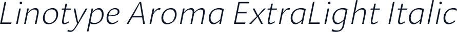 Linotype Aroma ExtraLight Italic