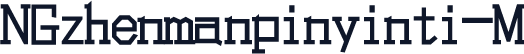 NGzhenmanpinyinti-M