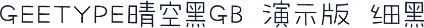 GEETYPE晴空黑GB 演示版 细黑