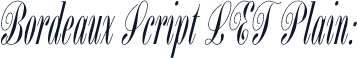 Bordeaux Script LET Plain: