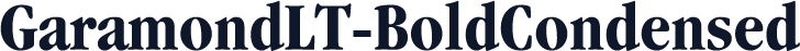 GaramondLT-BoldCondensed