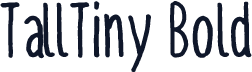TallTiny Bold