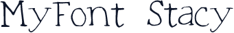 MyFont_Stacy