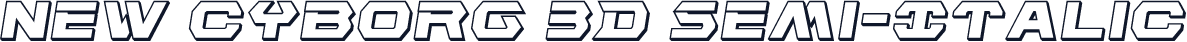 New Cyborg 3D Semi-Italic