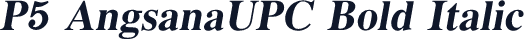 P5 AngsanaUPC Bold Italic