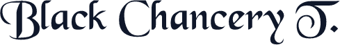 Black Chancery T.