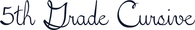 5th Grade Cursive